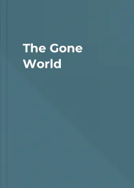 The Gone World