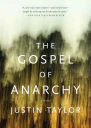 The Gospel of Anarchy