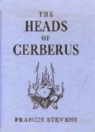 The Heads of Cerberus