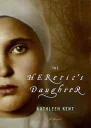 The Heretics Daughter
