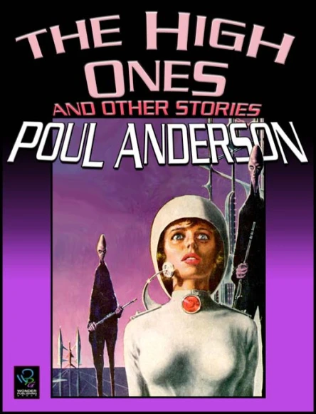The High Ones and Other Stories by Poul Anderson