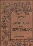 The History of Australia and New Zealand from 1606 to 1890