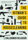 The Hitmans Guide to Housecleaning