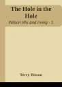 The Hole in the Hole