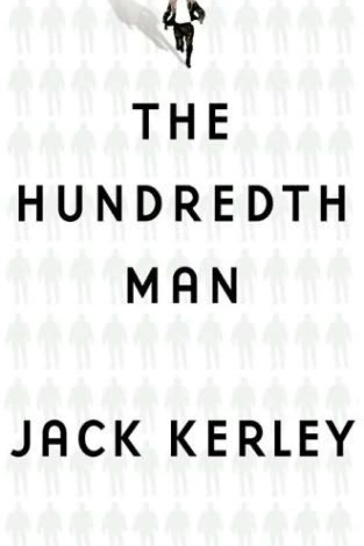 The Hundredth Man  Kerley Jack