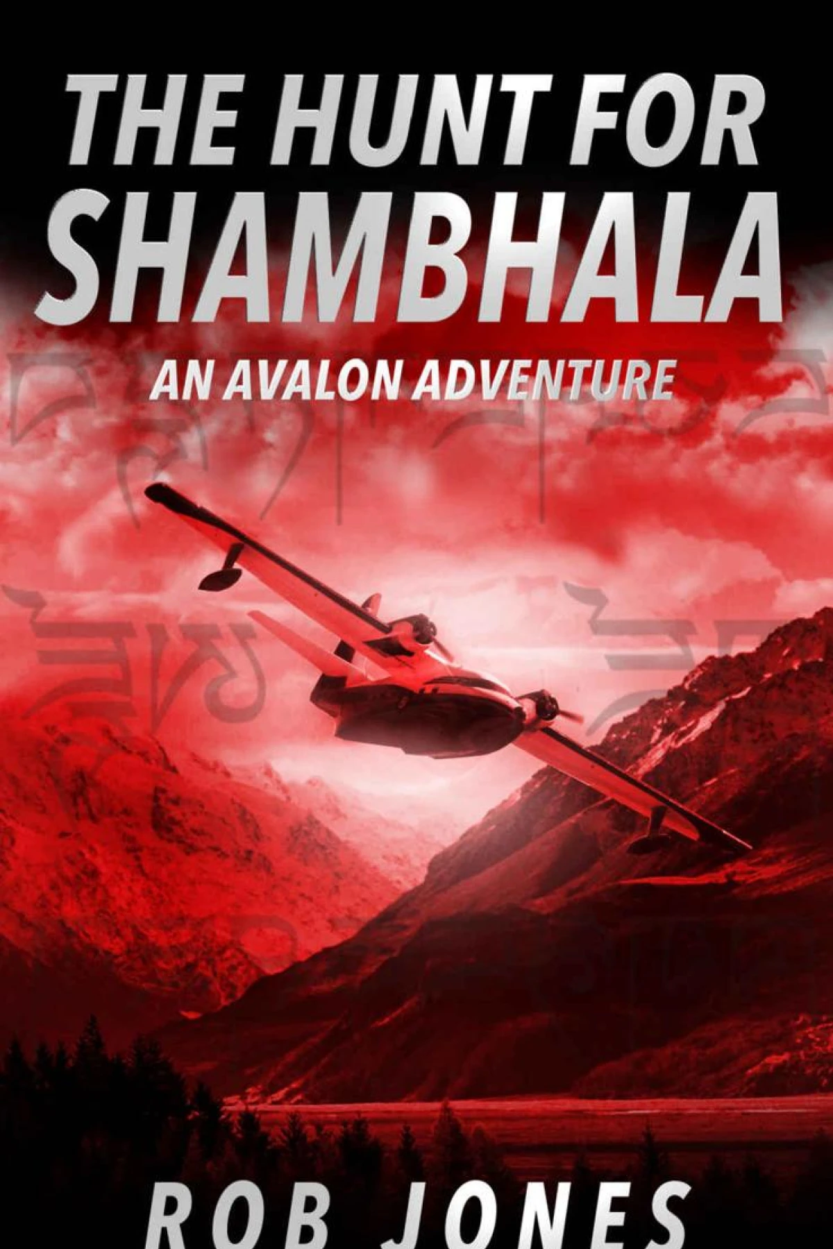 The Hunt for Shambhala  Jones Rob
