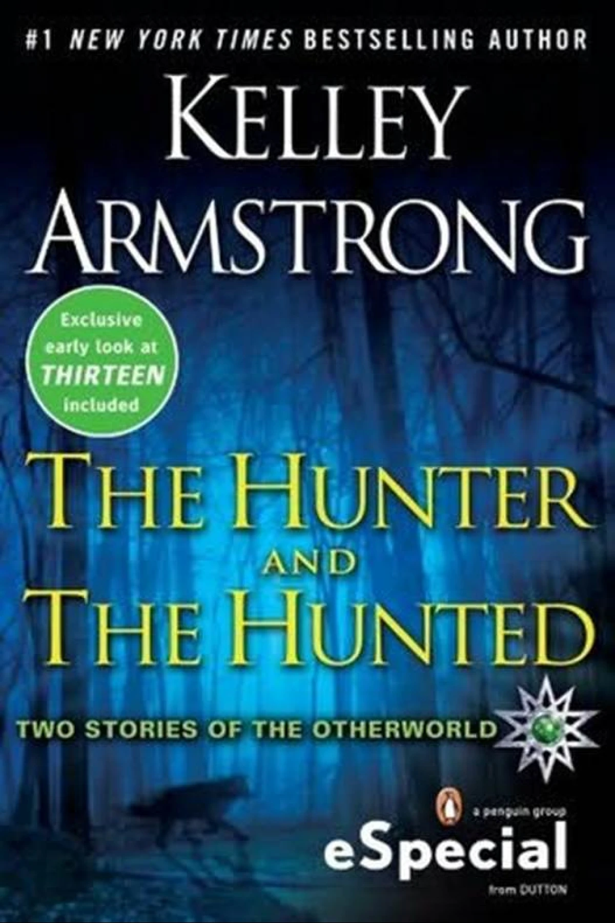 The Hunter And The Hunted  Armstrong Kelley