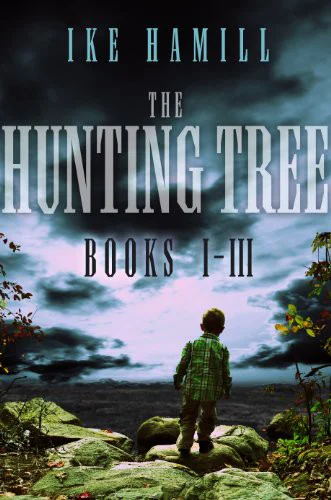 The Hunting Tree Trilogy  Hamill Ike