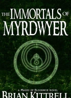 The Immortals of Myrdwyer