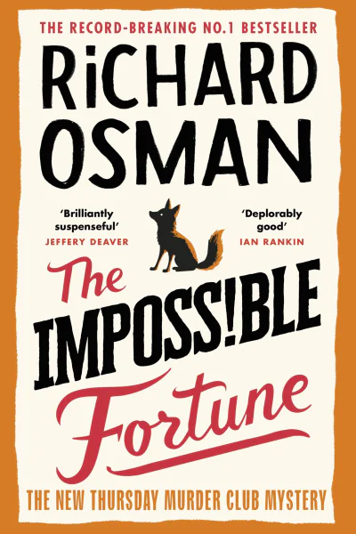 The Impossible Fortune