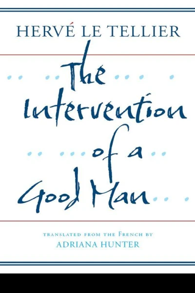 The Intervention of a Good Man