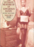 The Intimate Memoirs of an Edwardian Dandy volI