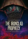 The Ironclad Prophecy