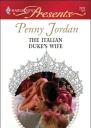 THE ITALIAN DUKES WIFE Penny Jordans