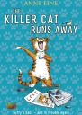 The Killer Cat Runs Away