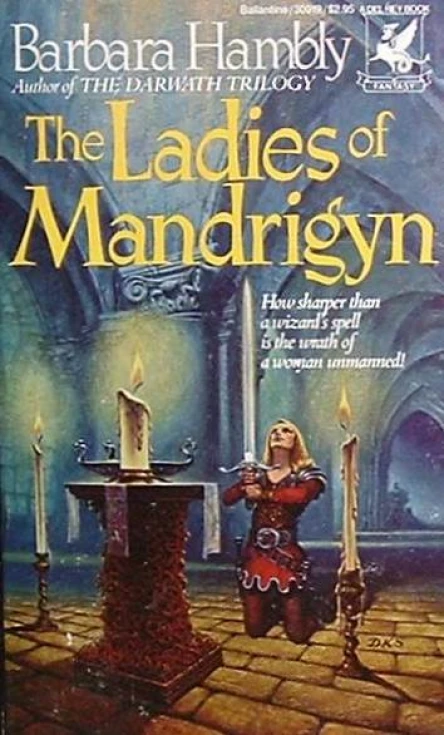 The Ladies of Mandrigyn