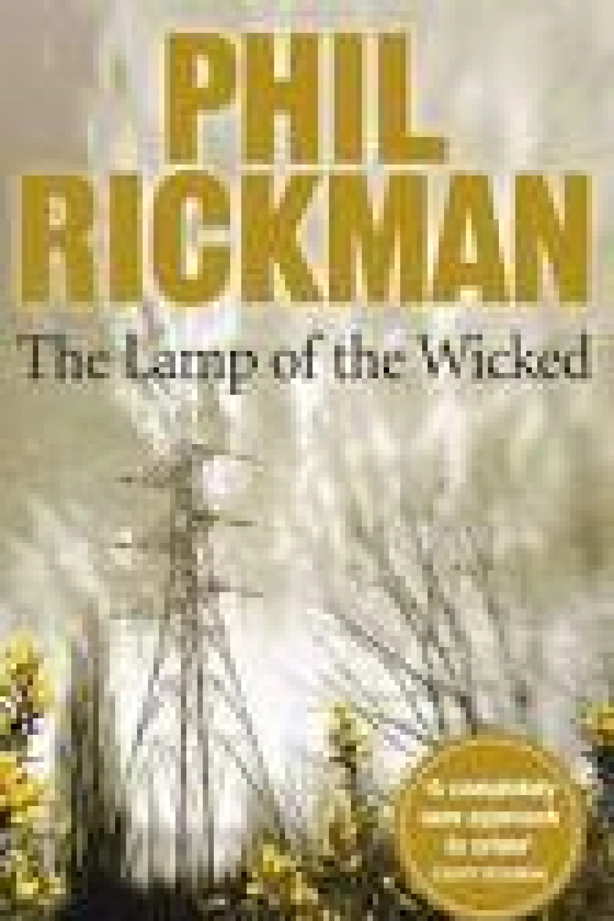 The Lamp of the Wicked  Rickman Phil