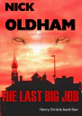 The Last Big Job
