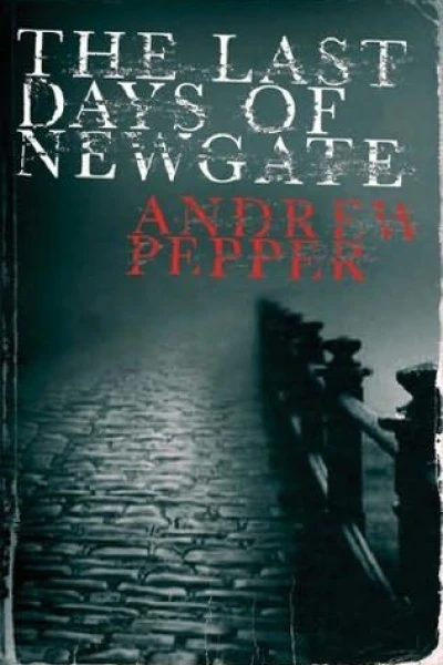 The Last Days of Newgate