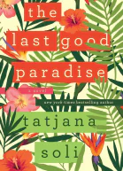 The Last Good Paradise