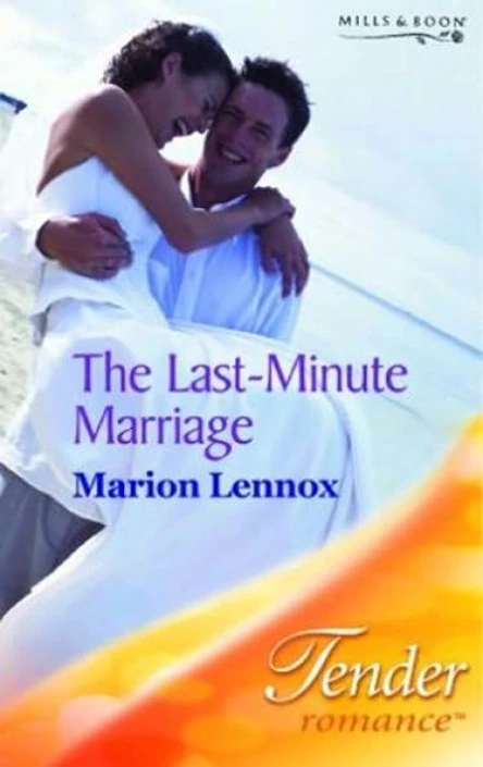 The LastMinute Marriage