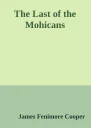 The Last of the Mohicans
