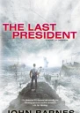 The Last President