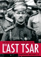 The Last Tsar Emperor Michael II