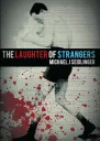 The Laughter of Strangers