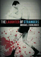 The Laughter of Strangers