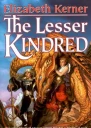 The Lesser Kindred