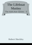 The Lifeboat Mutiny