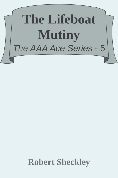 The Lifeboat Mutiny