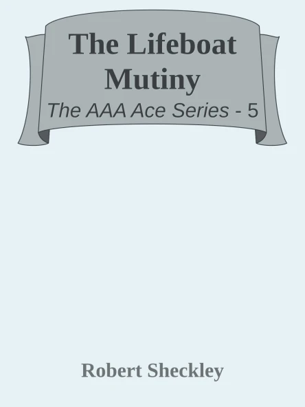 The Lifeboat Mutiny
