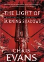 The Light of Burning Shadows