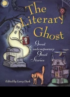 The Literary Ghost Great Contemporary Ghost Stories