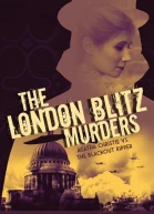 The London Blitz Murders