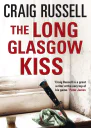 The Long Glasgow Kiss