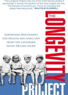 The Longevity Project Surprising Discoveries for Health and Long Life from the Landmark EightDecade Study