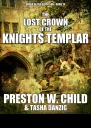The Lost Crown of the Knights Templar