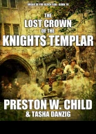 The Lost Crown of the Knights Templar