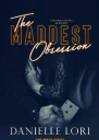 The Maddest Obsession Made Book 2
