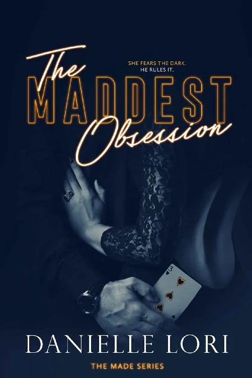 The Maddest Obsession Made Book 2  Lori Danielle