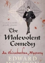 The Malevolent Comedy