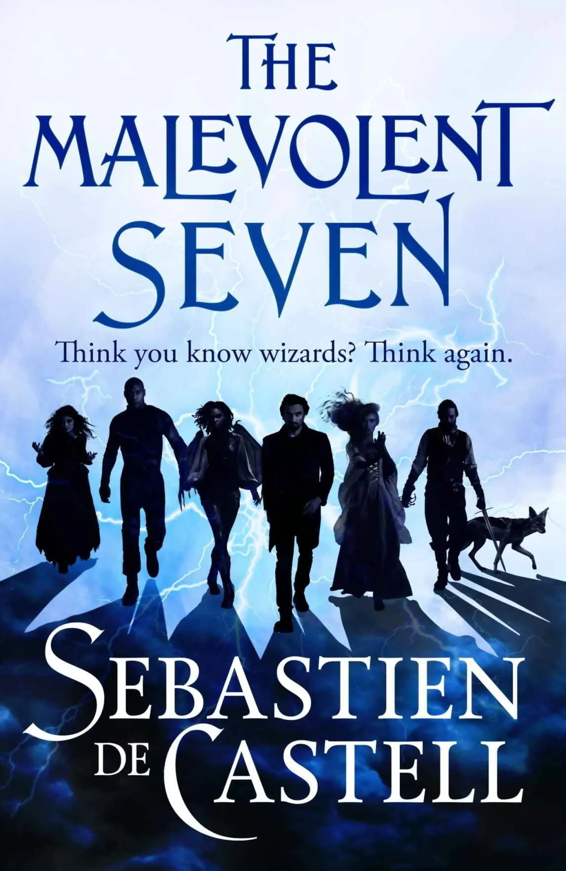 The Malevolent Seven  Castell Sebastien de
