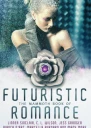 The Mammoth Book of Futuristic Romance