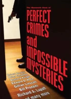 The Mammoth Book of Perfect Crimes and Impossible Mysteries