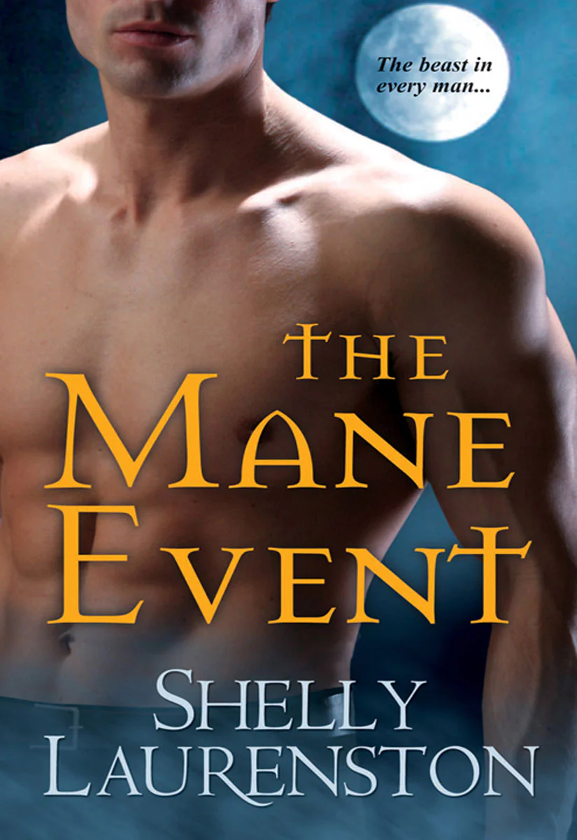 The Mane Event  Laurenston Shelly