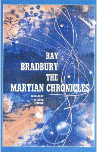 The Martian Chronicles  Bradbury Ray Douglas