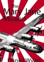The Mary Jane Mission